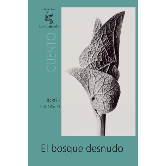 El bosque desnudo (Paperback)