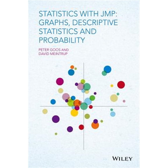 Pre-Owned Statistics with Jmp: Graphs, Descriptive Statistics and Probability, (Hardcover)