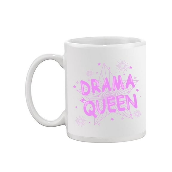 "drama Queen" Mug -Image by Shutterstock,