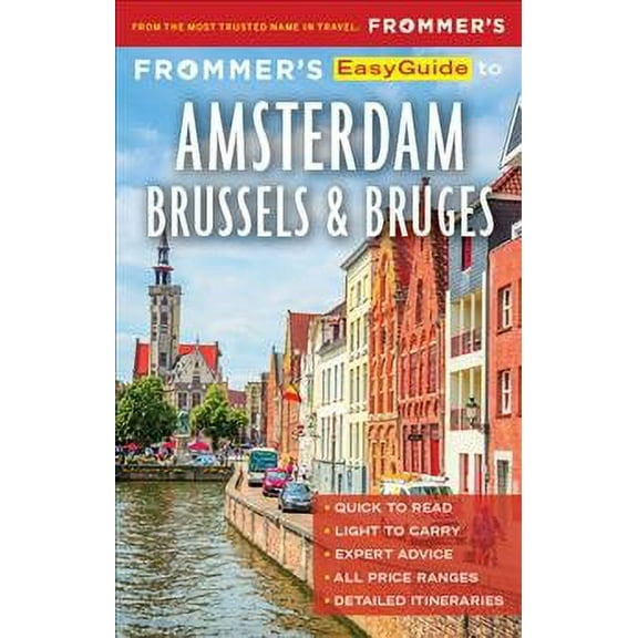 Easyguide: Frommer's Easyguide to Amsterdam, Brussels and Bruges (Paperback)