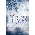 thumbnail image 2 of Appointed Times, (Paperback), 2 of 2