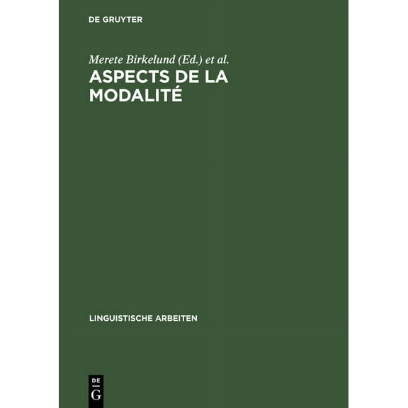 Linguistische Arbeiten Aspects de la Modalité, Book 469, (Hardcover)