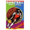Basketball Made Simple: A Spectator's Guide [Paperback - Used]