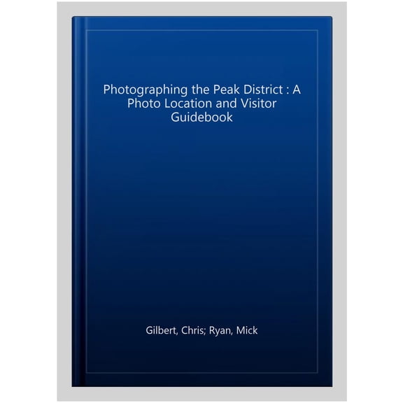 Photographing The Peak District
