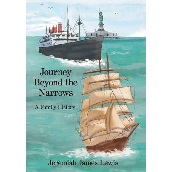 Journey Beyond the Narrows: A Family History (Hardcover)