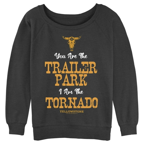 Junior's Yellowstone You Are The Trailer Park, I'm A Tornado Sweatshirt Charcoal Heather Small
