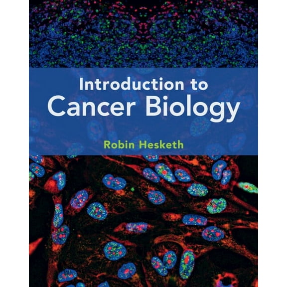 Introduction to Cancer Biology, (Paperback)
