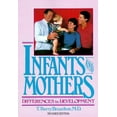 thumbnail image 1 of Pre-Owned Infants and Mothers: Differences in Development (Paperback) 0440506859 9780440506850, 1 of 1