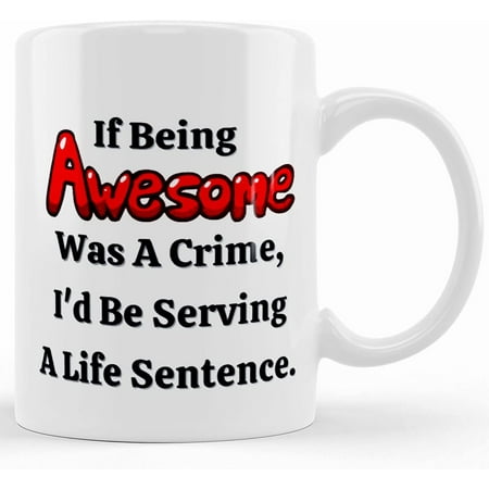 

Being Awesome Mug Valentines Funny Mug Gift For Girlfriend Gift For Boyfriend Office Mug Funny Mug Ceramic Novelty Coffee Mug Tea Cup Gift Present For Birthday Christmas Thank