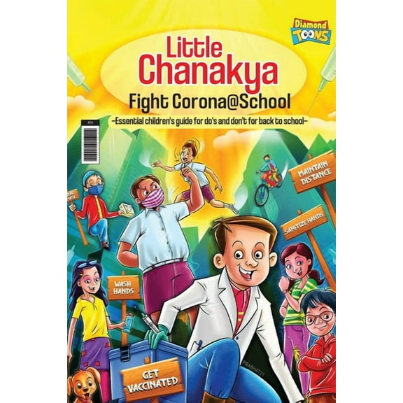 Little Chanakya: Fight Corona@School (Essential children's guide for do's and don't for back to school) (Paperback)