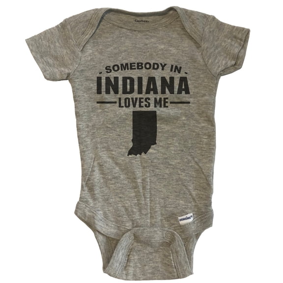 Somebody In Indiana Loves Me Baby Bodysuit - Indiana Baby Bodysuit - Grey
