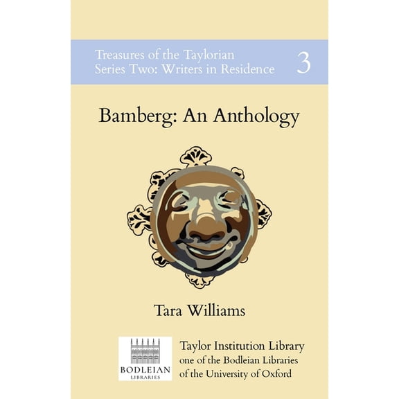 Treasures of the Taylorian: Writers in R Bamberg: An Anthology, Book 3, (Paperback)