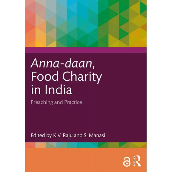 Anna-Daan, Food Charity in India: Preaching and Practice, (Hardcover)