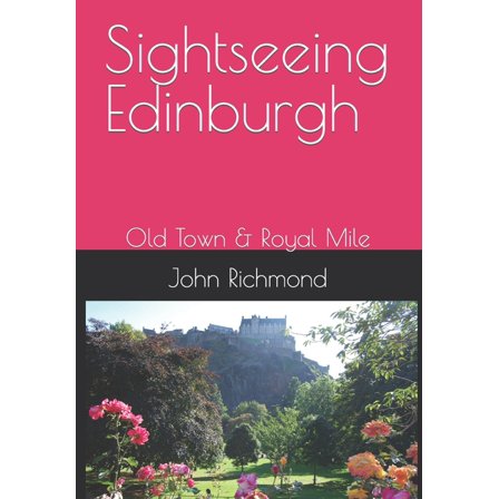 Sightseeing Edinburgh