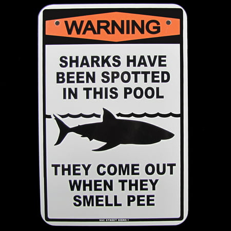 Warning Sharks Spotted Pee In Swimming Pool No Peeing Tin Sign Funny Wall