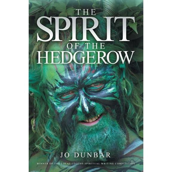 The Spirit of the Hedgerow, (Paperback)