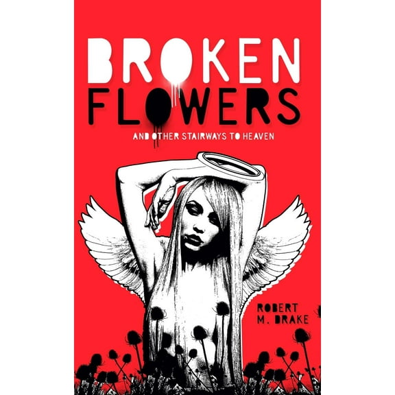Broken Flowers (Paperback)