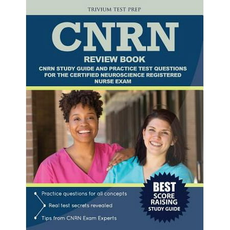Cnrn Review Book Cnrn Study Guide And Practice Test