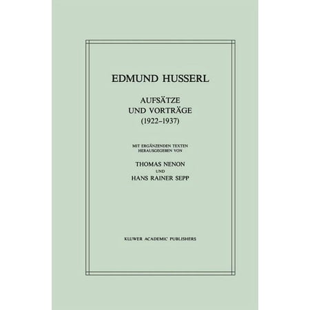 Husserliana: Edmund Husserl - Gesammelte Aufsätze Und Vorträge (1922-1937) Book 27 (Paperback)