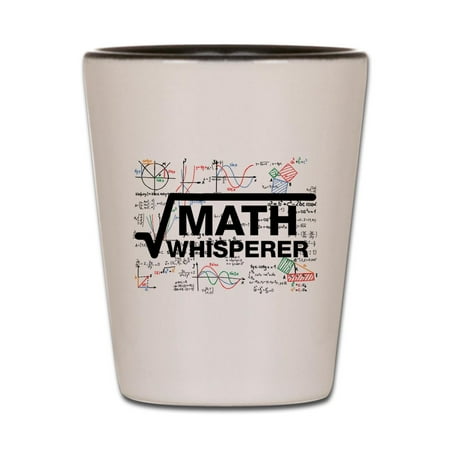 

CafePress - Math Whisperer - White/Black Shot Glass Unique and Funny Shot Glass