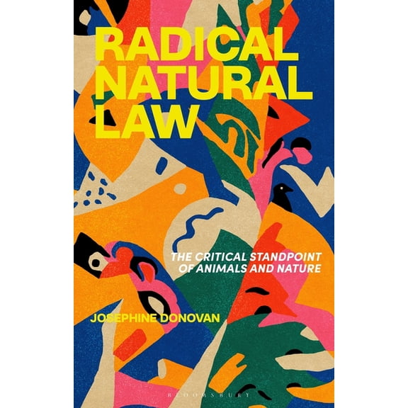 Radical Natural Law: The Critical Standpoint of Animals and Nature, (Hardcover)