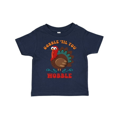 

Inktastic Gobble Wobble Turkey Gift Toddler Boy or Toddler Girl T-Shirt
