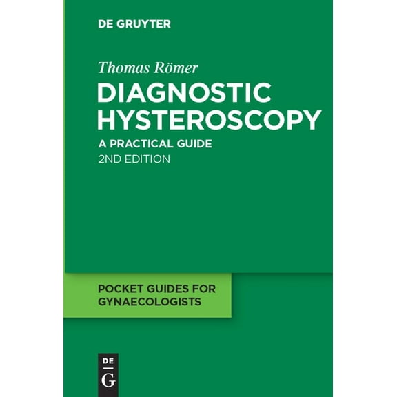 Pocket Guides for Gynaecologists Diagnostic Hysteroscopy: A Practical Guide, (Paperback)
