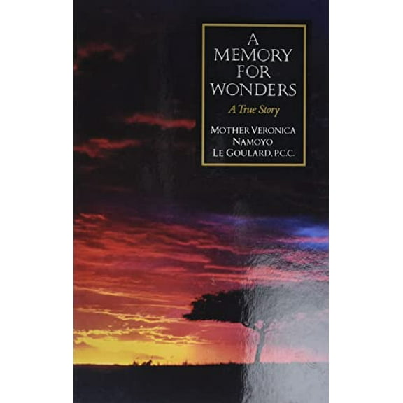 Pre-Owned A Memory for Wonders: A True Story (Paperback) 0898704308 9780898704303