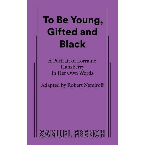 To Be Young, Gifted and Black, (Paperback)