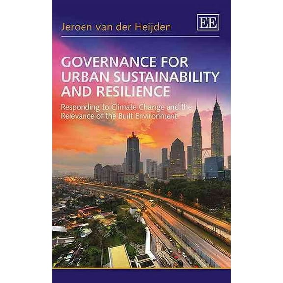 Governance for Urban Sustainability and Resilience