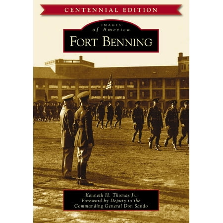 Images of America: Fort Benning (Paperback)