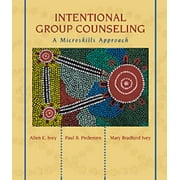 Intentional Group Counseling: A Microskills Approach [Paperback - Used]