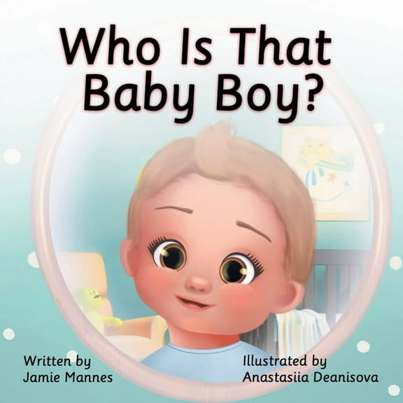 Who's That Baby Boy?, (Paperback)