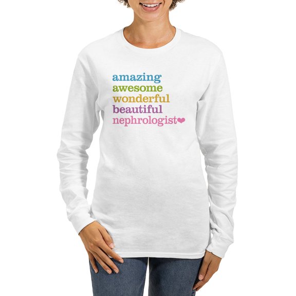 CafePress - Nephrologist Long Sleeve T Shirt - Women's Long Sleeve Graphic Casual T-Shirt