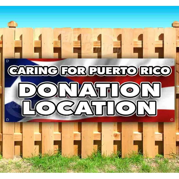 Caring For Puerto Rico Donation Location 13 oz Vinyl Banner With Metal Grommets
