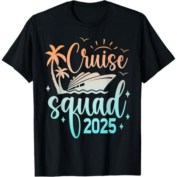 Cruise Squad 2025 family cruise for group & family matching T-ShirtMen's and women's gift, black and white T-shirt, size: Extra large S-4XL