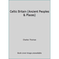 thumbnail image 1 of Pre-Owned Celtic Britain (Ancient Peoples & Places) (Hardcover) 0500021074 9780500021071, 1 of 1