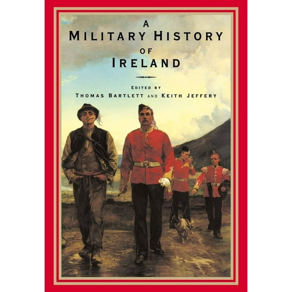 A Military History of Ireland, (Paperback)