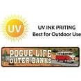 thumbnail image 4 of Outer Banks Pogue Life - Outer Tin Sign - Funny Home Decor, Metal Novelty Sign, Man Cave Street Signs, Unique Idea, Pub Bar Wall Decor - 4x16 inches, 4 of 5
