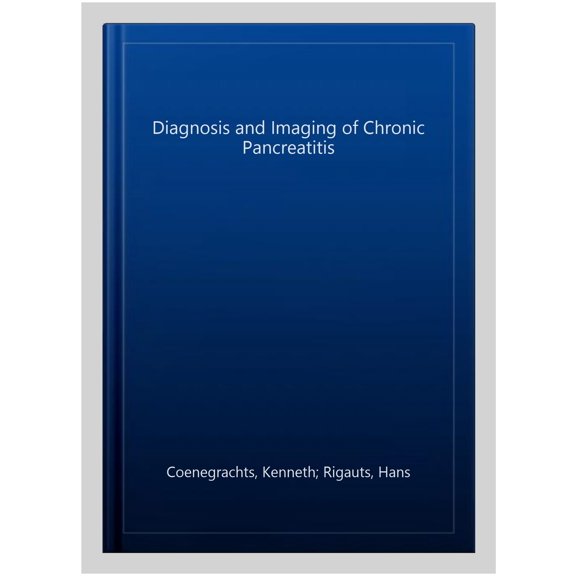 Pre-Owned Diagnosis and Imaging of Chronic Pancreatitis