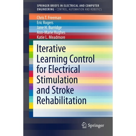 Iterative Learning Control for Electrical Stimulation and Stroke Rehabilitation -