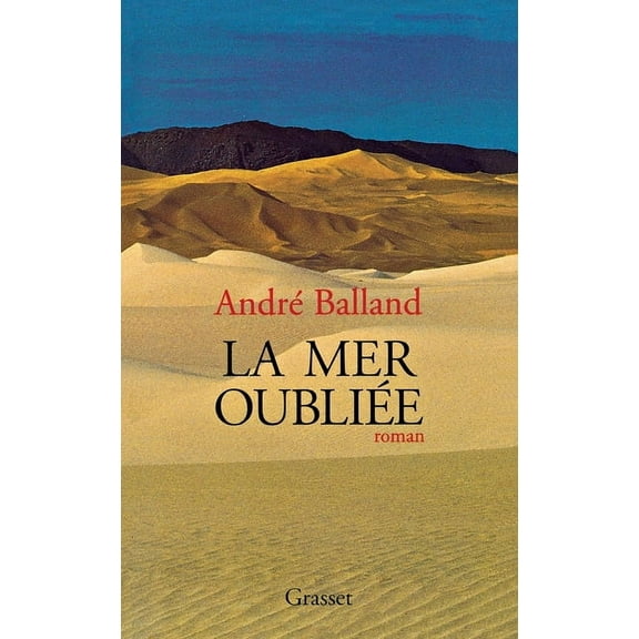 La mer oubliée, (Paperback)