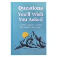 thumbnail image 1 of Questions You'll Wish You Asked: A Time Capsule Journal For Parents And Children, 1 of 6