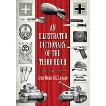 An Illustrated Dictionary of the Third Reich (Paperback)