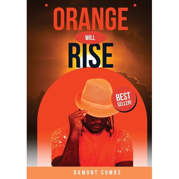 Orange Will Rise, (Paperback)