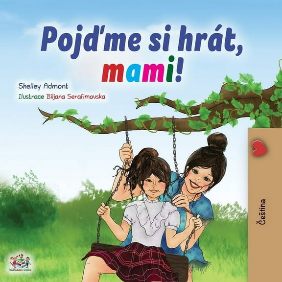 Czech Bedtime Collection Let's play, Mom! (Czech Children's Book), (Paperback)
