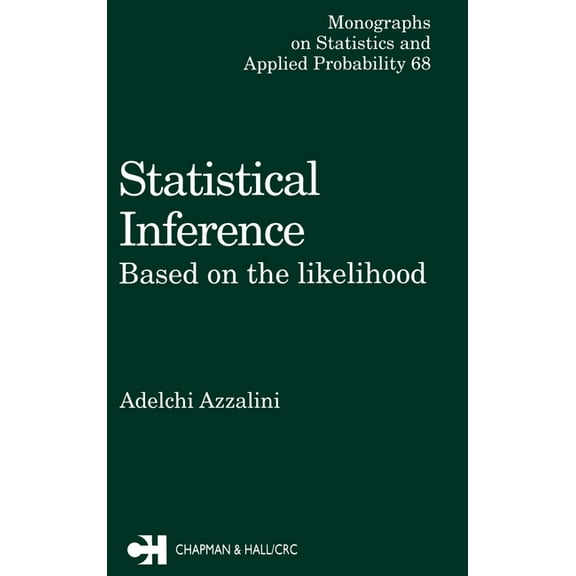 Chapman & Hall/CRC Monographs on Statist Statistical Inference Based on the likelihood, Book 68, (Hardcover)