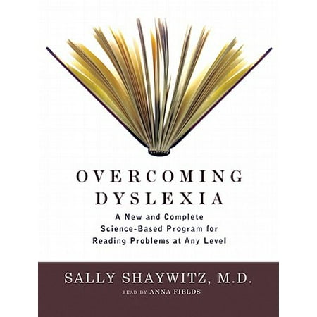 Overcoming Dyslexia : A New and Complete Science-Based Program for Reading Problems at Any (Best Reading Program For Dyslexia)
