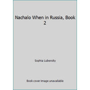Nachalo When in Russia, Book 2 [Hardcover - Used]