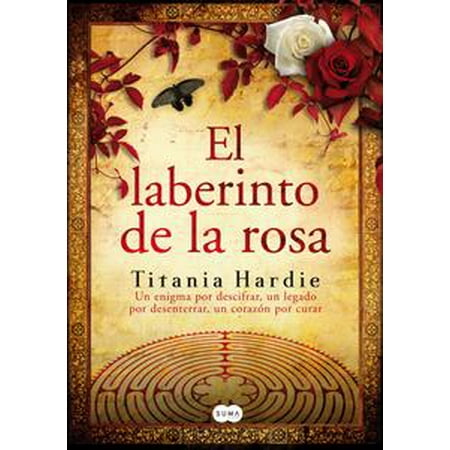 De La Rosa Marzipan - El laberinto de la rosa - eBook